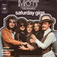 Mott The Hoople : Saturday Gigs